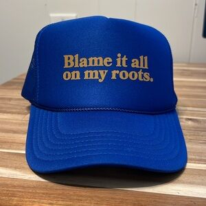 Women’s blue Blame it all on my roots trucker hat